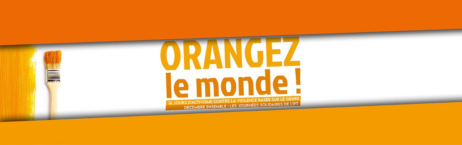 Pour soutenir les droits des femmes, Orangez le Monde!