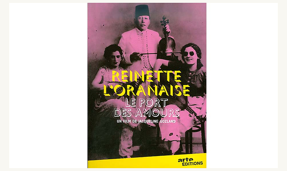 Reinette l’Oranaise, le port des amours