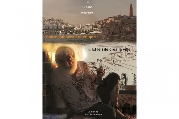 «André Ravéreau et l’Algérie», en ouverture à la salle El-Khayam