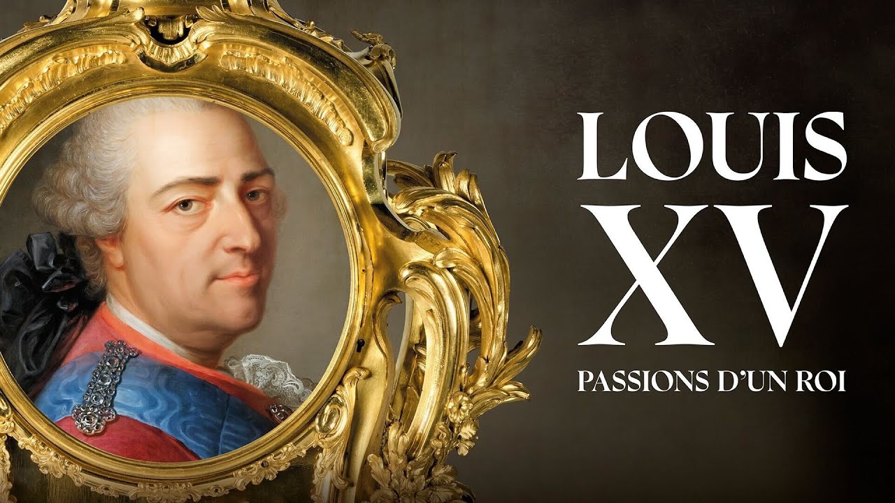 L'exposition somptueuse de Louis XV au Château de Versailles