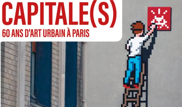 L’histoire de l’art est en marche sous nos yeux, en particulier à Paris, l'une des scènes les plus importantes de ce mouvement. (Photo : Invader/ADAGP)