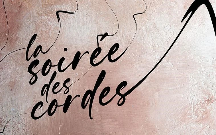 La soirée des cordes