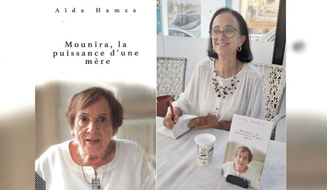«Mounira, la puissance d’une mère », biographie d’Aïda Hamza