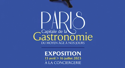 Paris, Capitale de la gastronomie, du Moyen Âge à nos jours