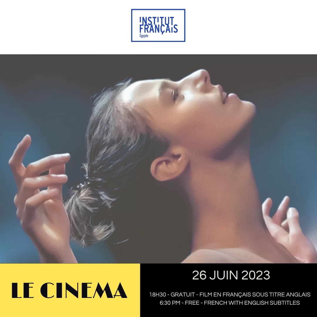 Le cinema de Mounira – Cycle « Arts & Cinema » : En corps de Cédric Klapisch
