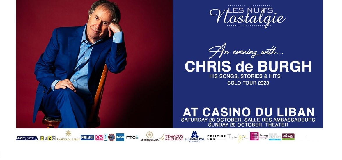 Chris de Burgh en concert au Casino du Liban - Les Nuits de Nostalgie