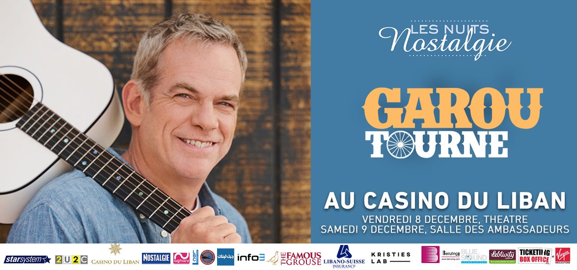 Garou au Casino du Liban avec Les Nuits de Nostalgie