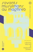 Présentation d'ouvrages: Savants musulmans au Maghreb