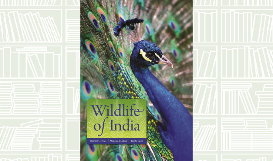 What We Are Reading Today: ‘Wildlife of India’ by Bikram Grewal