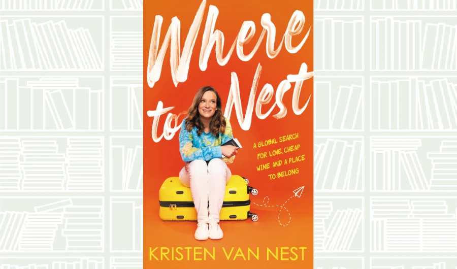 What We Are Reading Today: ‘Where to Nest’ by Kristen Van Nest