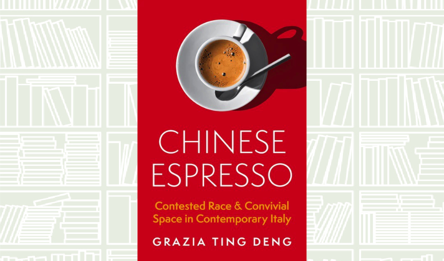 What We Are Reading Today: ‘Chinese Espresso’ by Grazia Ting Deng