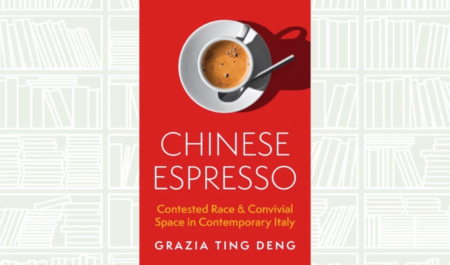 What We Are Reading Today: ‘Chinese Espresso’ by Grazia Ting Deng