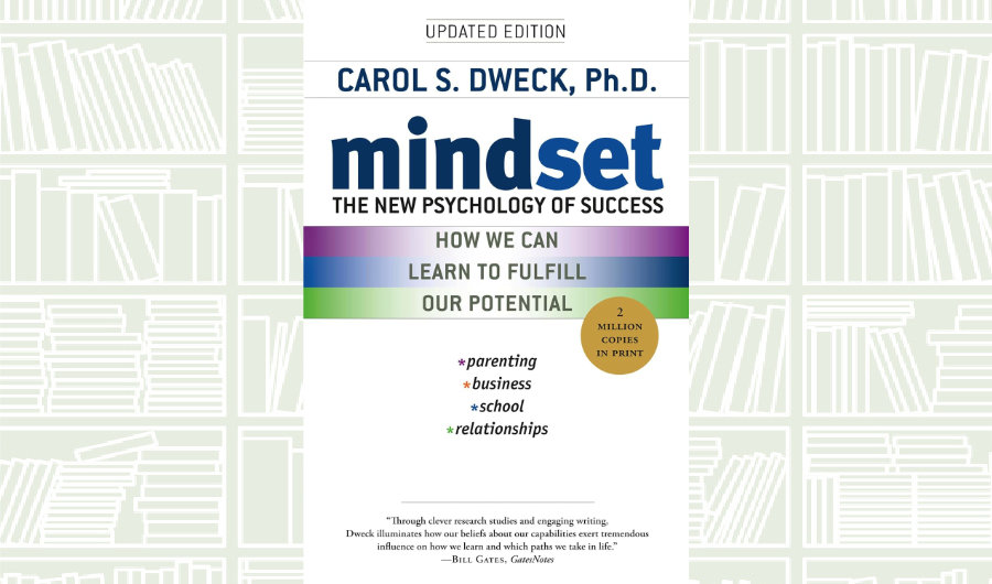 Book Review: ‘Mindset’ by Carol Dweck