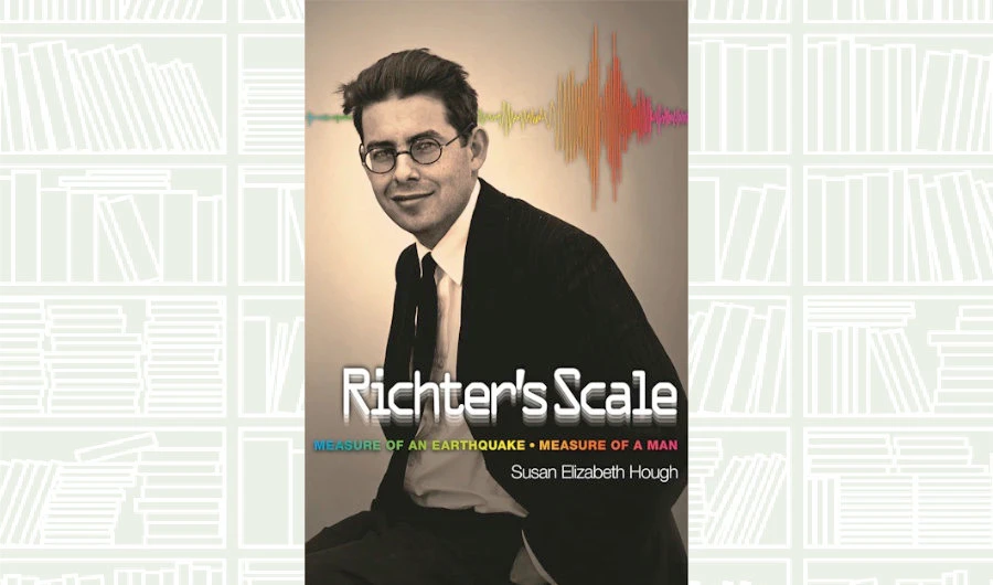 What We Are Reading Today: ‘Richter’s Scale’ by Susan Elizabeth Hough