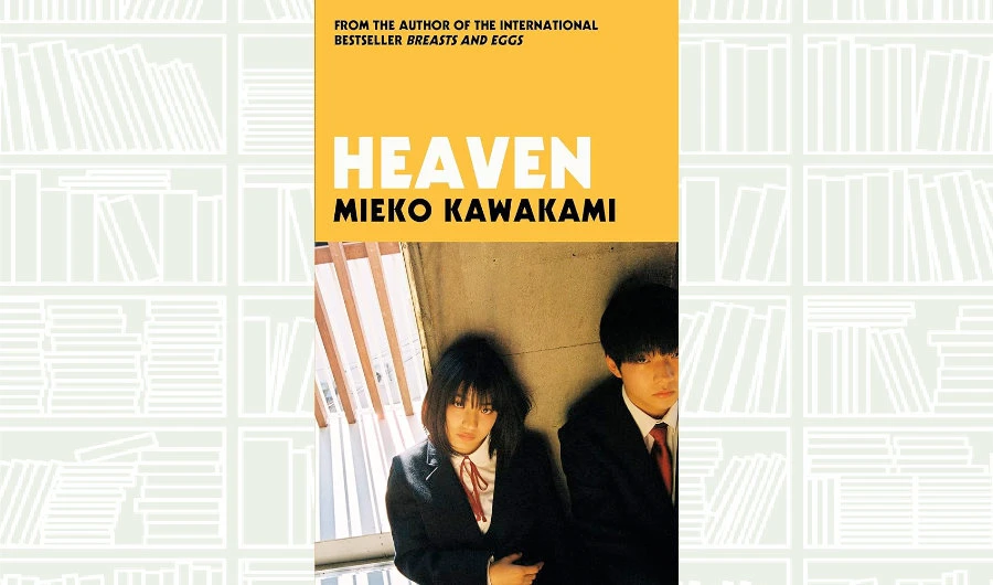 Book Review: ‘Heaven’ by Mieko Kawakami