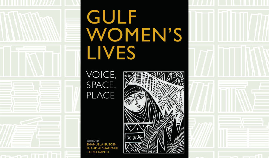 Book Review: ‘Gulf Women’s Lives’