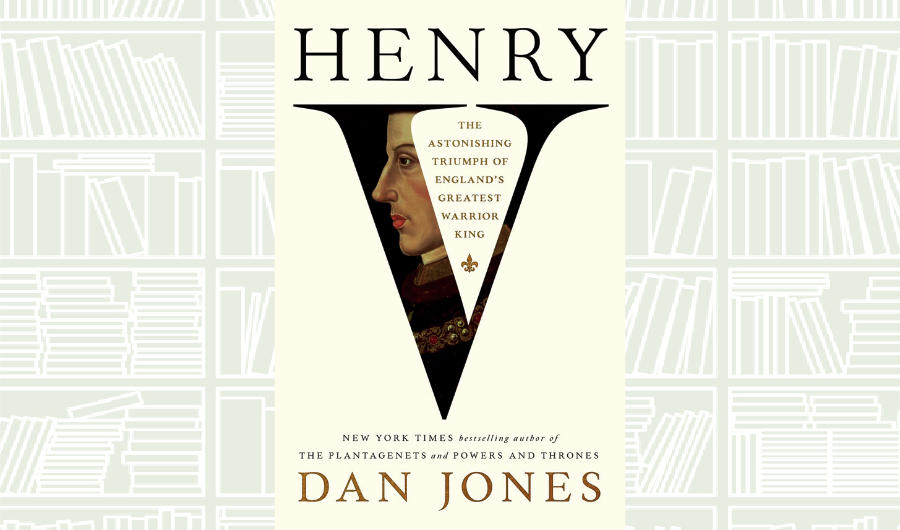 What We Are Reading Today: Henry V by Dan Jones