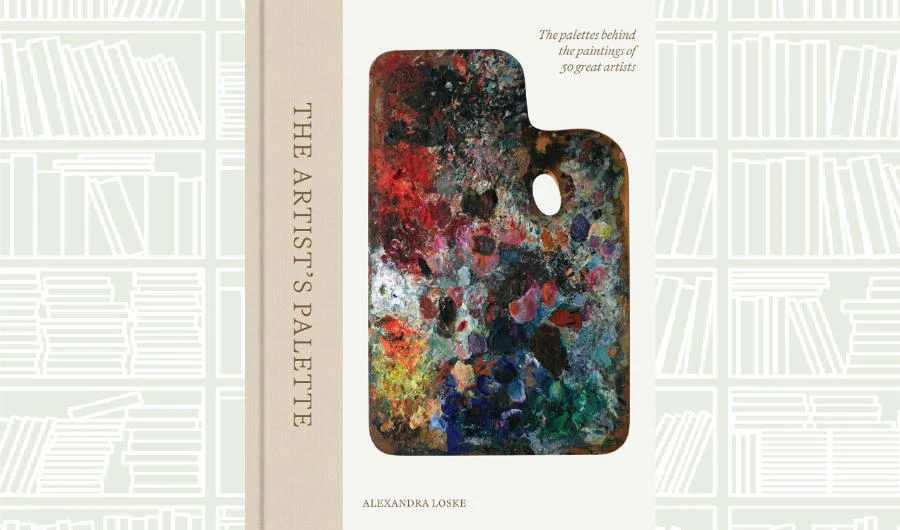 What We Are Reading Today: ‘The Artist’s Palette’ by Alexandra Loske