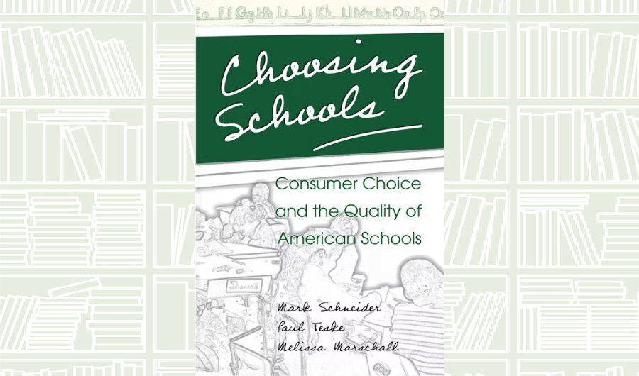 What We Are Reading Today: ‘Choosing Schools’