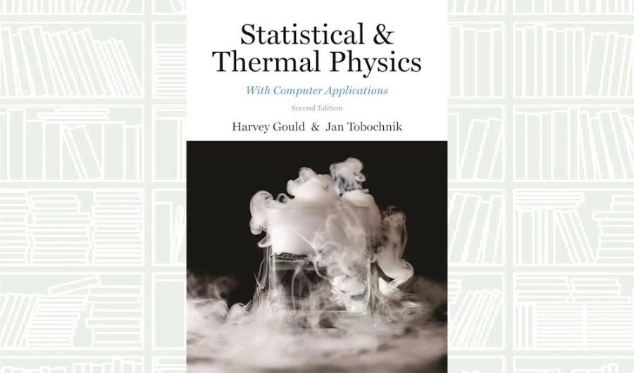 What We Are Reading Today: ‘Statistical and Thermal Physics’