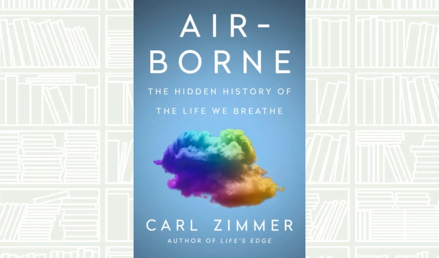 What We Are Reading Today: Air-Borne by Carl Zimmer