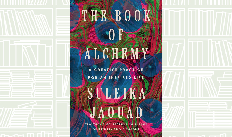 What We Are Reading Today: ‘The Book of Alchemy’ by Suleika Jaouad