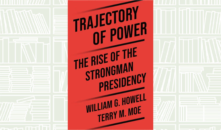 What We Are Reading Today: Trajectory of Power
