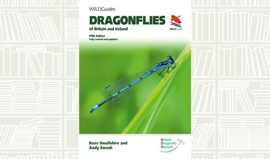 What We Are Reading Today: Dragonflies of Britain and Ireland