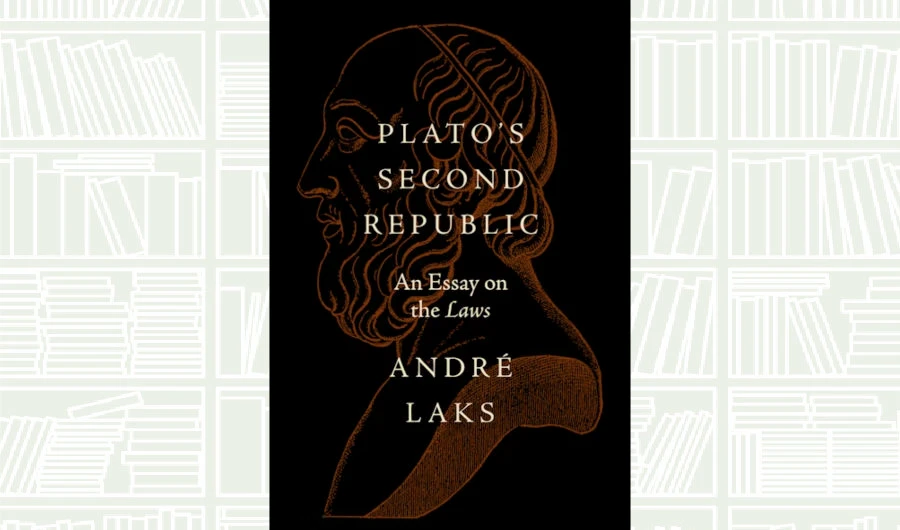 What We Are Reading Today: ‘Plato’s Second Republic’ by Andre Laks