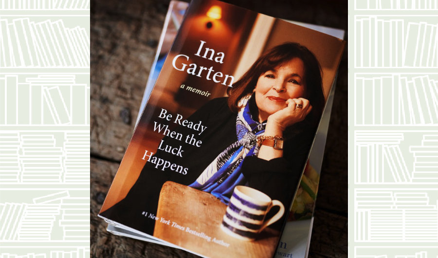 Book Review: ‘Be Ready When the Luck Happens: A Memoir’