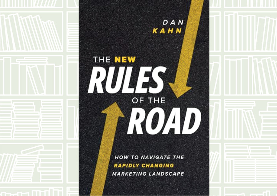 What We Are Reading Today: The New Rules of the Road by Dan Kahn