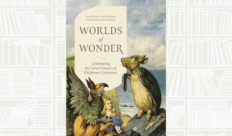 What We Are Reading Today: ‘Worlds of Wonder’ by Daniel Hahn