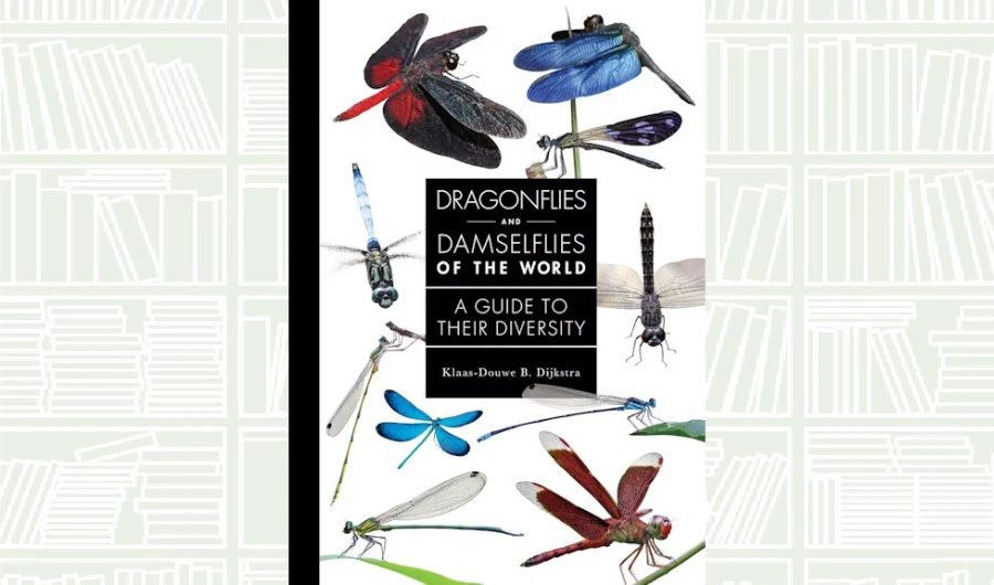 What We Are Reading Today: ‘Dragonflies and Damselflies of the World’