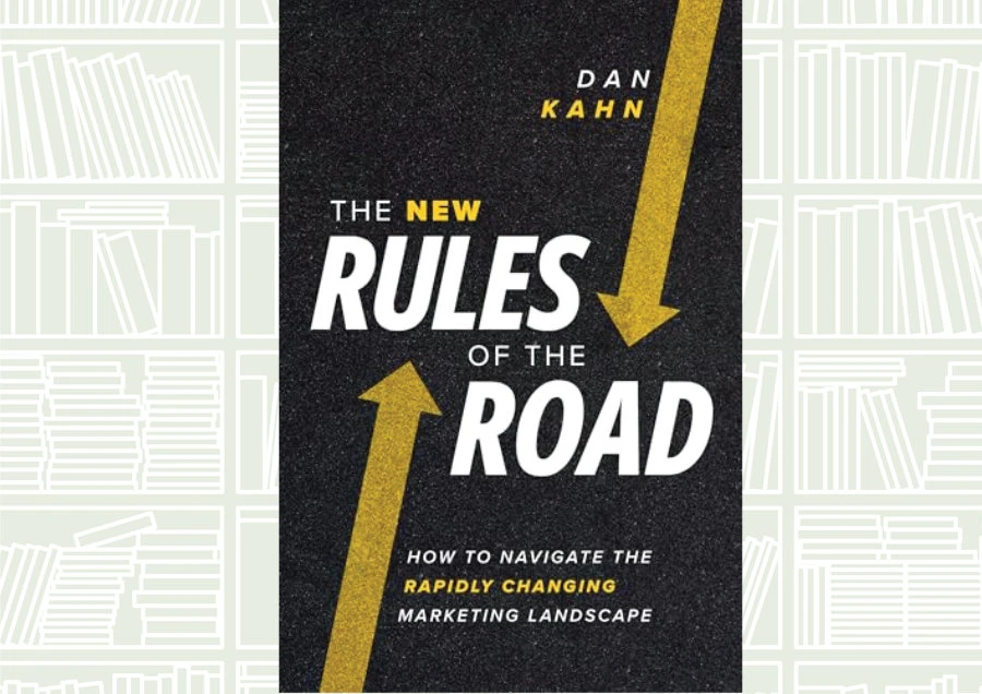What We Are Reading Today: The New Rules of the Road by Dan Kahn