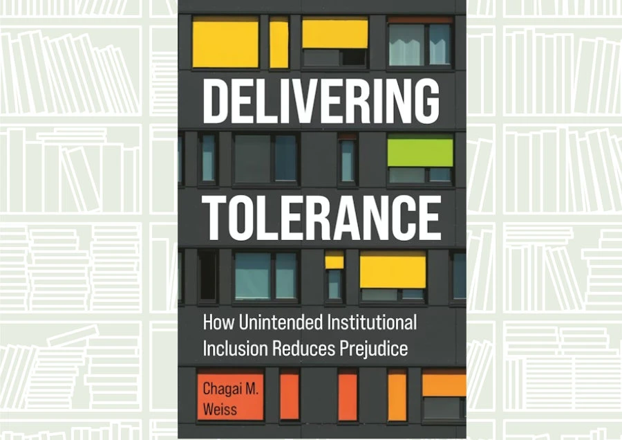 What We Are Reading Today: ‘Delivering Tolerance’ by Changai Weiss