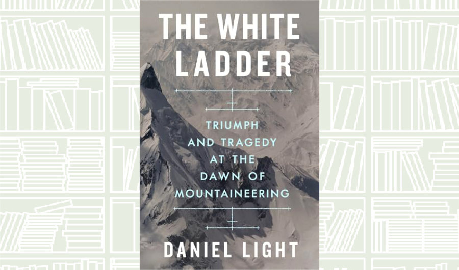 What We Are Reading Today: The White Ladder by Daniel Light