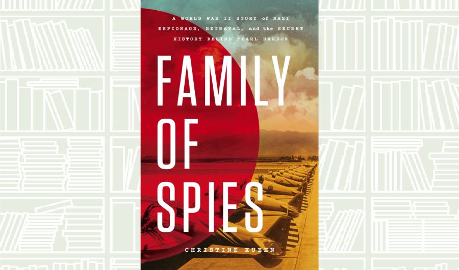 What We Are Reading Today: Family of Spies by Christine Kuehn