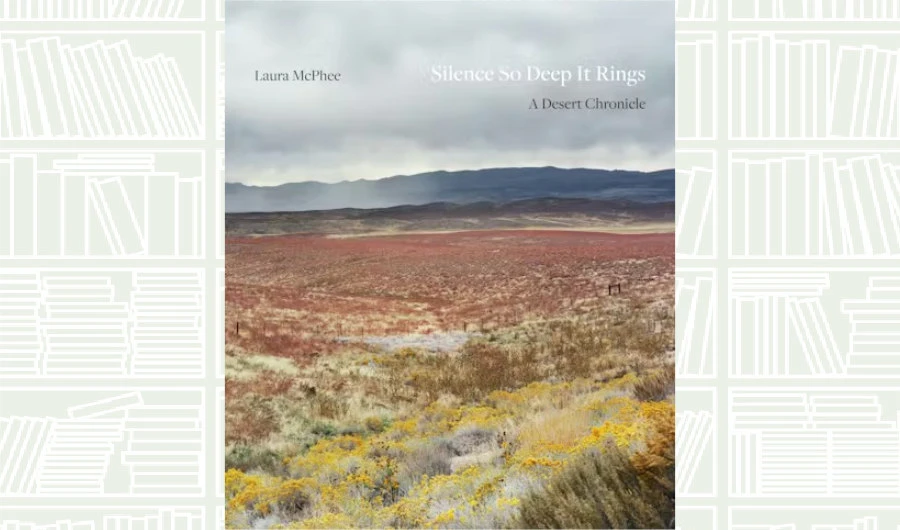 What We Are Reading Today: ‘Silence So Deep It Rings’ by Laura Mcphee