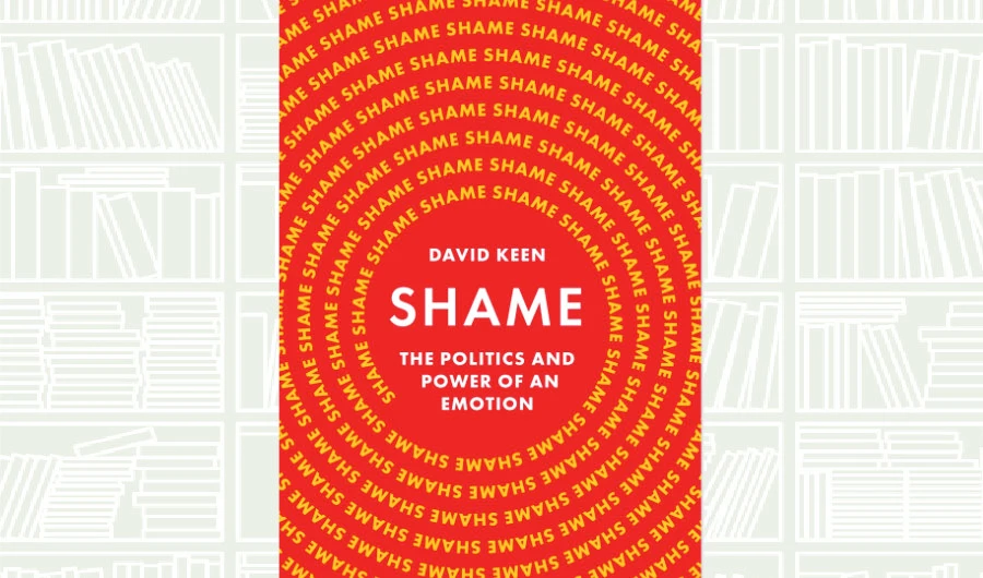 What We Are Reading Today: Shame: The Politics and Power of an Emotion