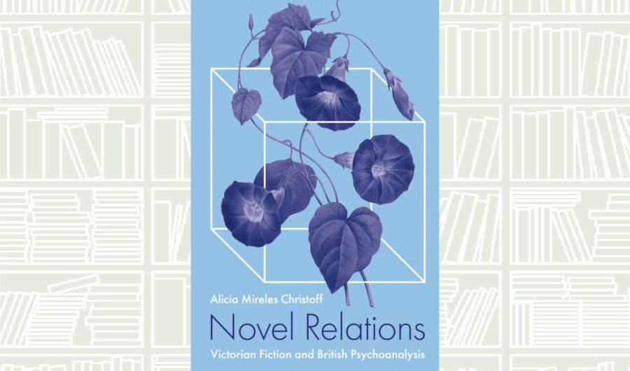 What We Are Reading Today: ‘Novel Relations’ by Alicia Mireles Christoff