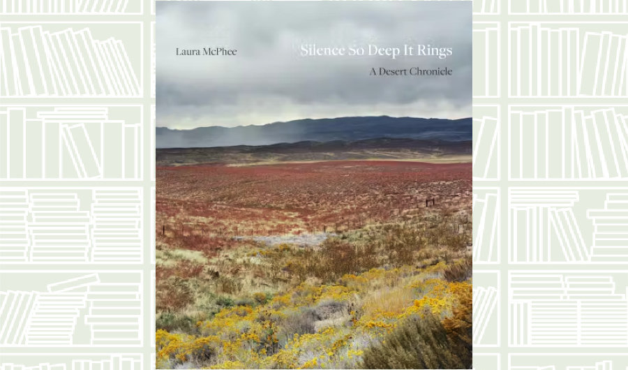 What We Are Reading Today: ‘Silence So Deep It Rings’ by Laura Mcphee