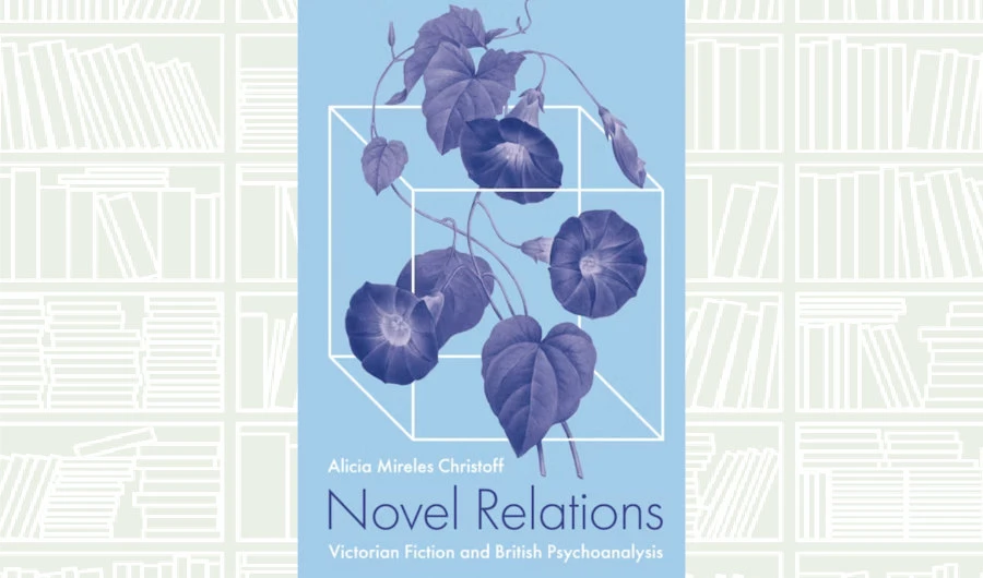 What We Are Reading Today: ‘Novel Relations’ by Alicia Mireles Christoff