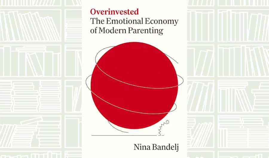 What We Are Reading Today: ‘Overinvested’ by Nina Bandelj
