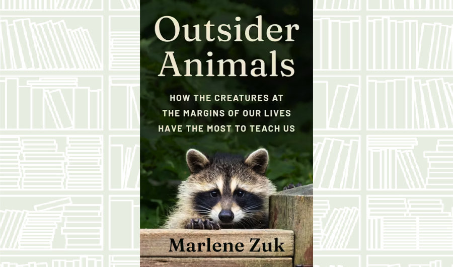 What We Are Reading Today: Outsider Animals by Marlene Zuk