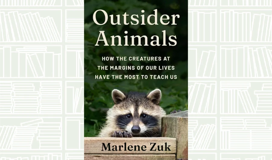 What We Are Reading Today: Outsider Animals by Marlene Zuk