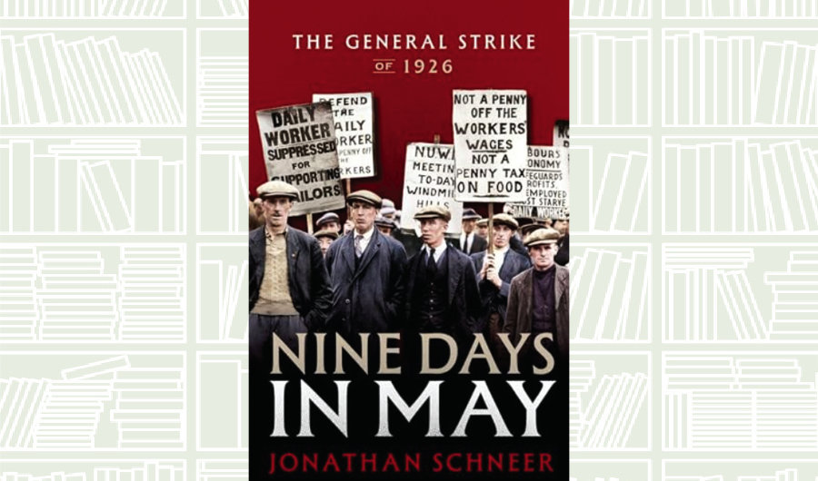 What We Are Reading Today: Nine Days in May by Jonathan Schneer