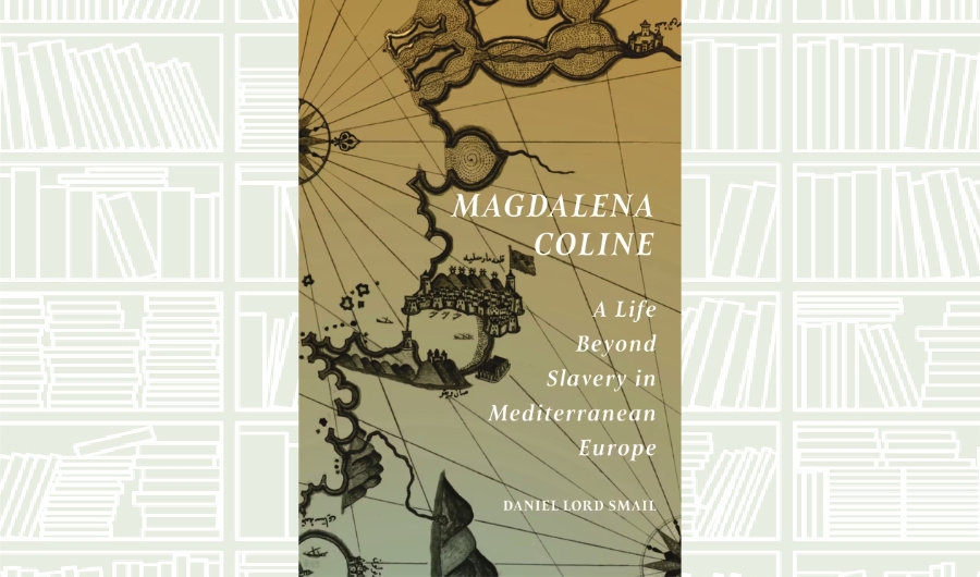 What We Are Reading Today: Magdalena Coline by Daniel Lord Smail